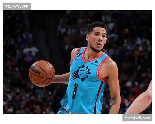 布克比赛风格与个人品牌塑造的双重解析与篮球市场影响力研究